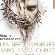 Les sept dernières paroles du Christ en croix