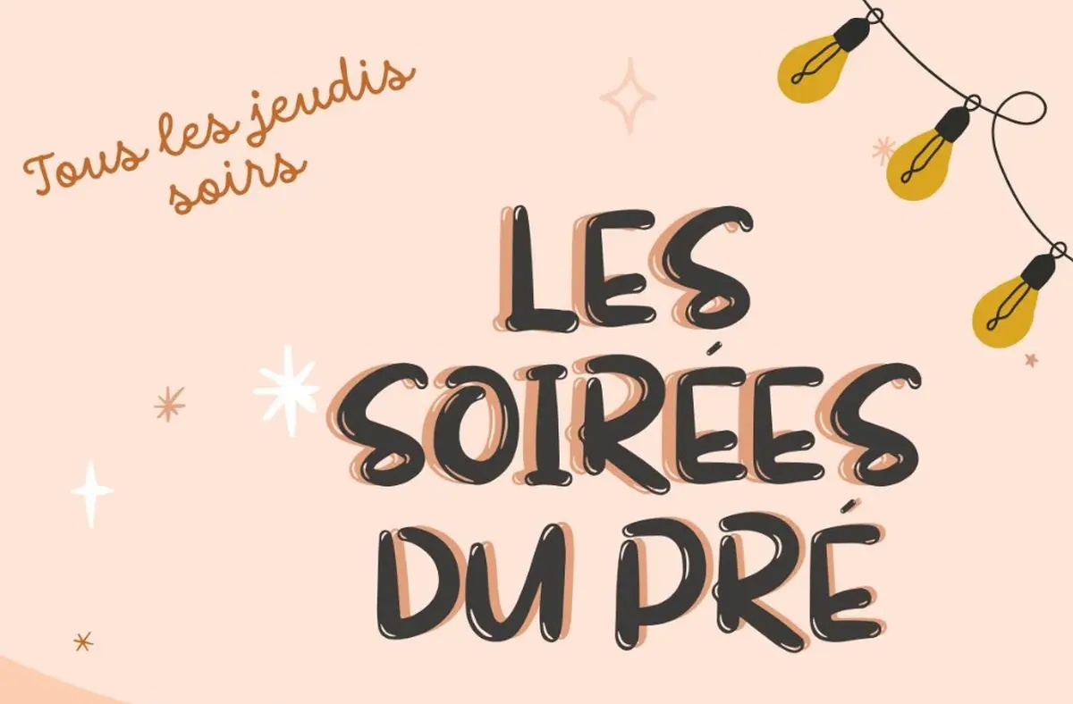 Les soirée au pré