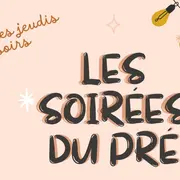 Les soirée au pré