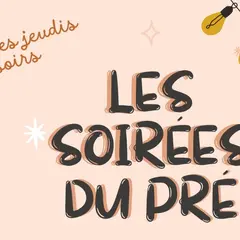 Les soirée au pré
