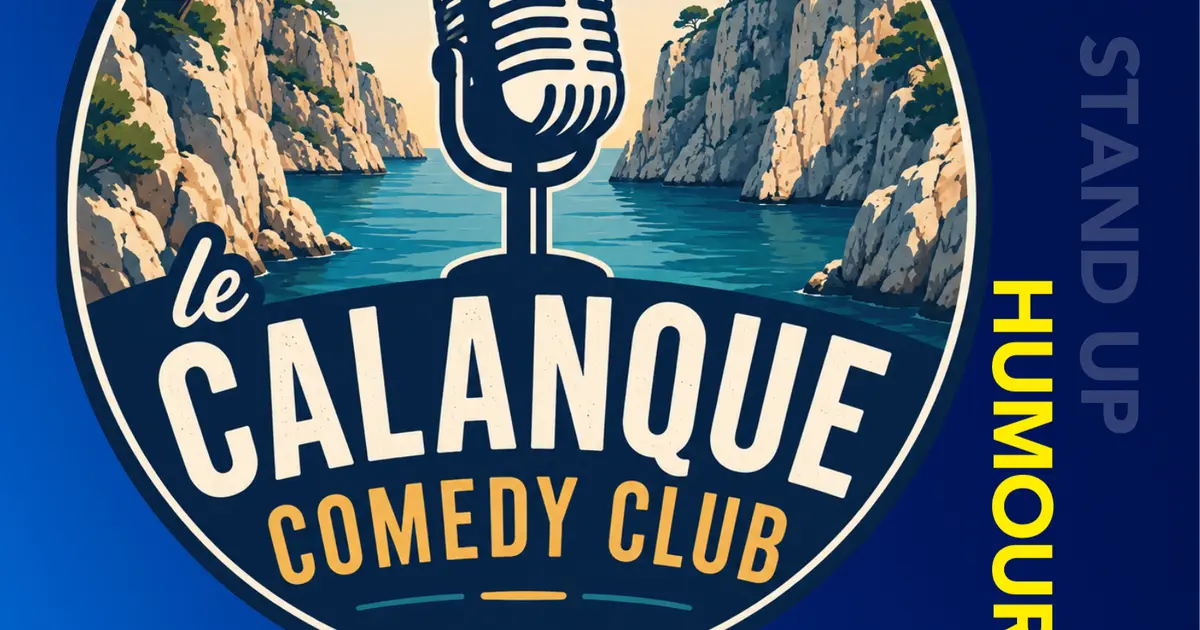 Les soirées du Centre Culturel Cassis - Le Calanque Comedy Club