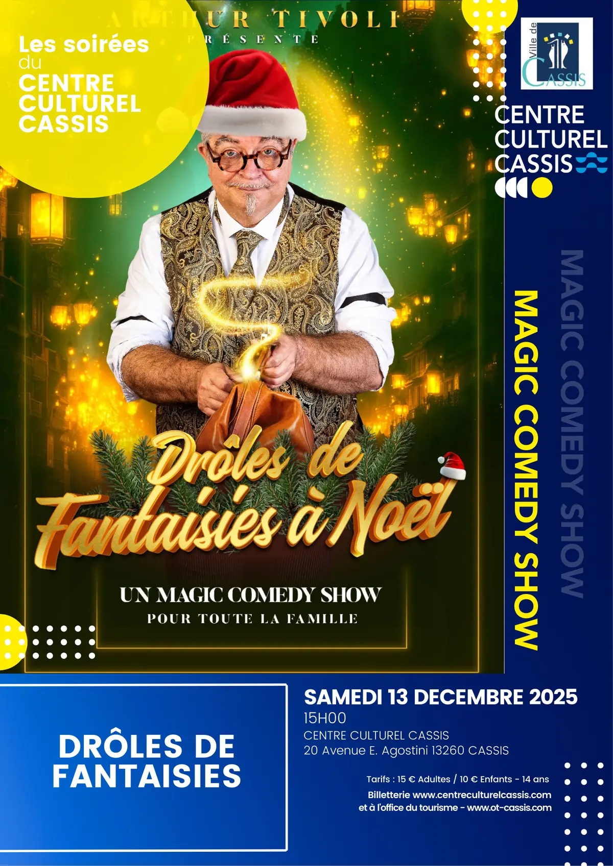 Les Soirées du Centre Culturel - Drôles de Fantaisies à Noël