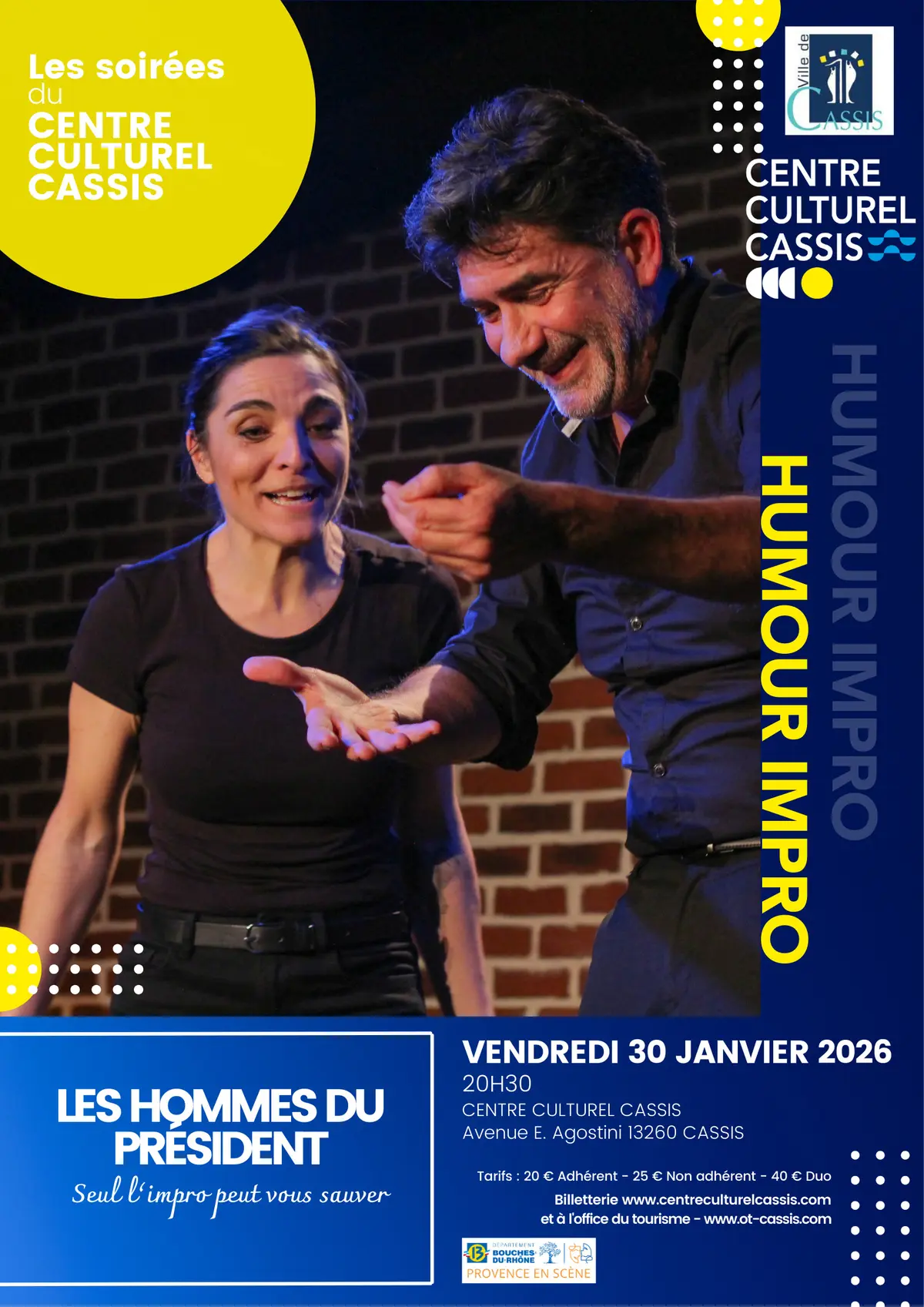 Les Soirées du Centre Culturel - Les hommes du Président