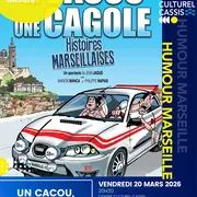 Les Soirées du Centre Culturel - Un Càcou, une cagole : Histoires Marseillaises