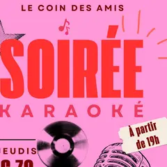 Les soirées Karaoké au Restaurant le Coin des Amis