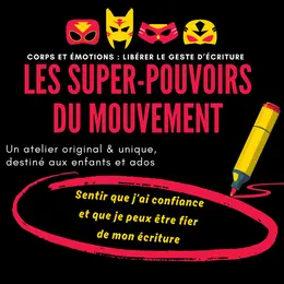 Les super-pouvoirs du mouvement