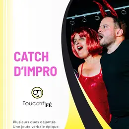 Les Toucont'fé dans Catch d'impro