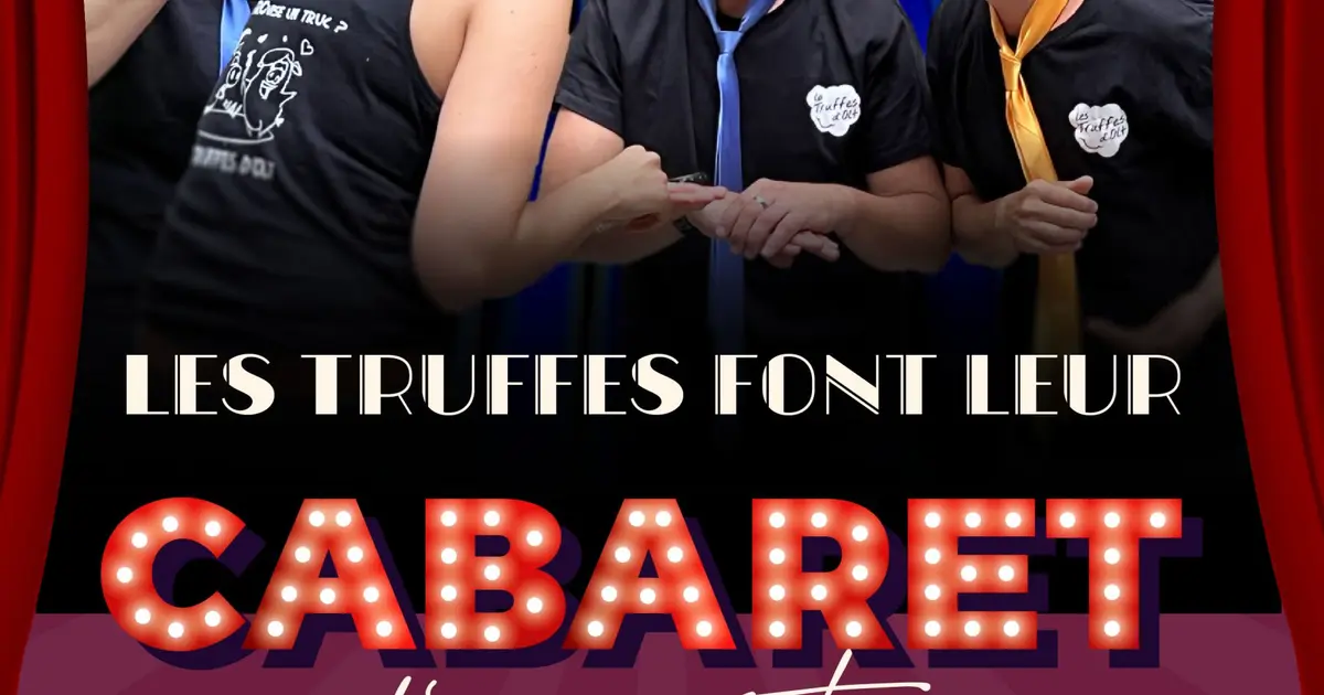 Les Truffes font leur cabaret