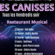 Les Vendredis Soir au Bistrot des Canisses