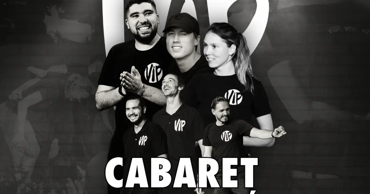 Les Vip : Le Cabaret Improvisé