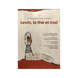 Levin, le thé et moi