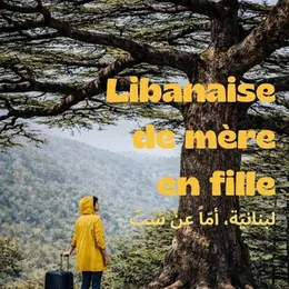 Libanaise de mère en fille