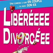 Libéréeee Divorcéee
