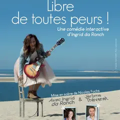 Libre de Toutes Peurs !