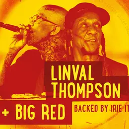 Linval Thompson x Big Red Backed by Irie Ites