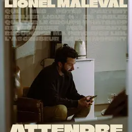 Lionel Maleval dans Attendre