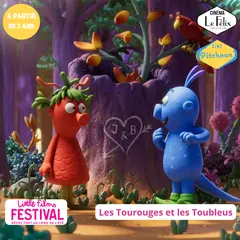 Little Films Festival - Les Tourouges et les Toubleus