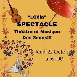 LOéla Speclacle tout jeune public