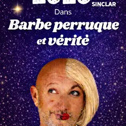 Lolo dans Barbe perruque et vérité