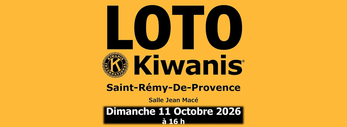 Loto Kiwanis à Saint-Rémy-de-Provence