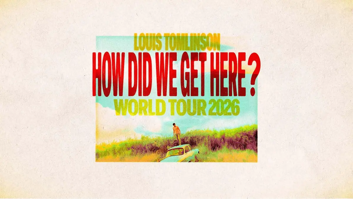 Louis Tomlinson - How Did We Get Here ?