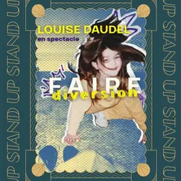 Louise dans Faire Diversion