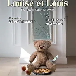 Louise et Louis