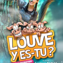 Louve, y es-tu?