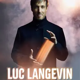 Luc Langevin : L'illusionniste
