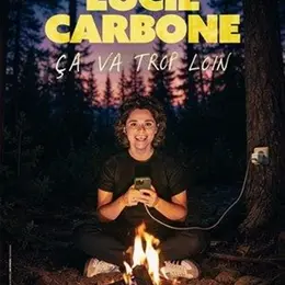 Lucie Carbone dans Ca va trop loin