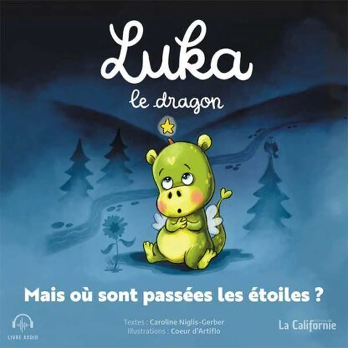 Luka le dragon - Mais où sont passées les étoiles ?