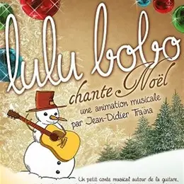 Lulu Bobo chante Noël