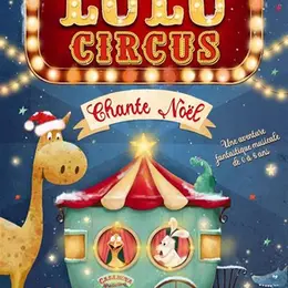 Lulu Circus chante Noël