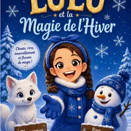 Lulu Et La Magie De L’hiver