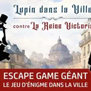 Lupin dans la Ville - Escape Game Géant