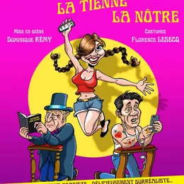 Ma femme, la tienne, la nôtre