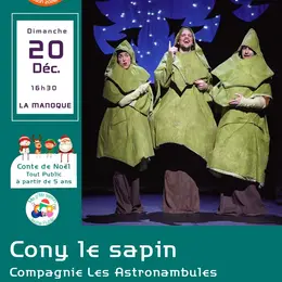 Ma P'tite saison - Conte de Noël - CONY LE SAPIN !