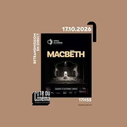 Macbeth en direct du Metropolitan Opera de New York à la Cité du Cinéma !