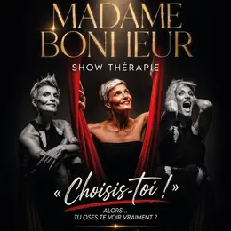 Madame Bonheur dans Choisis-toi