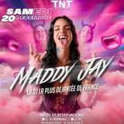 MADDY JAY au TNT
