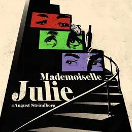 Mademoiselle Julie - August Strindberg