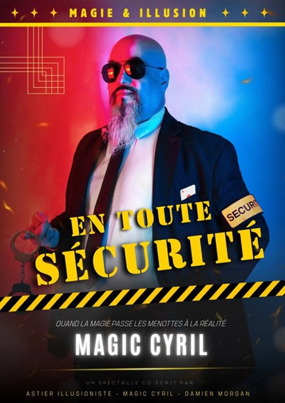 Magic Cyril dans En Toute Sécurité