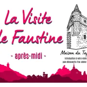 Maison du Tapissier - La visite de Faustine