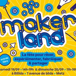 Makerland - La fête du faire soi-même