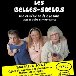 Malpas En Scène : Les Belles-Sœurs