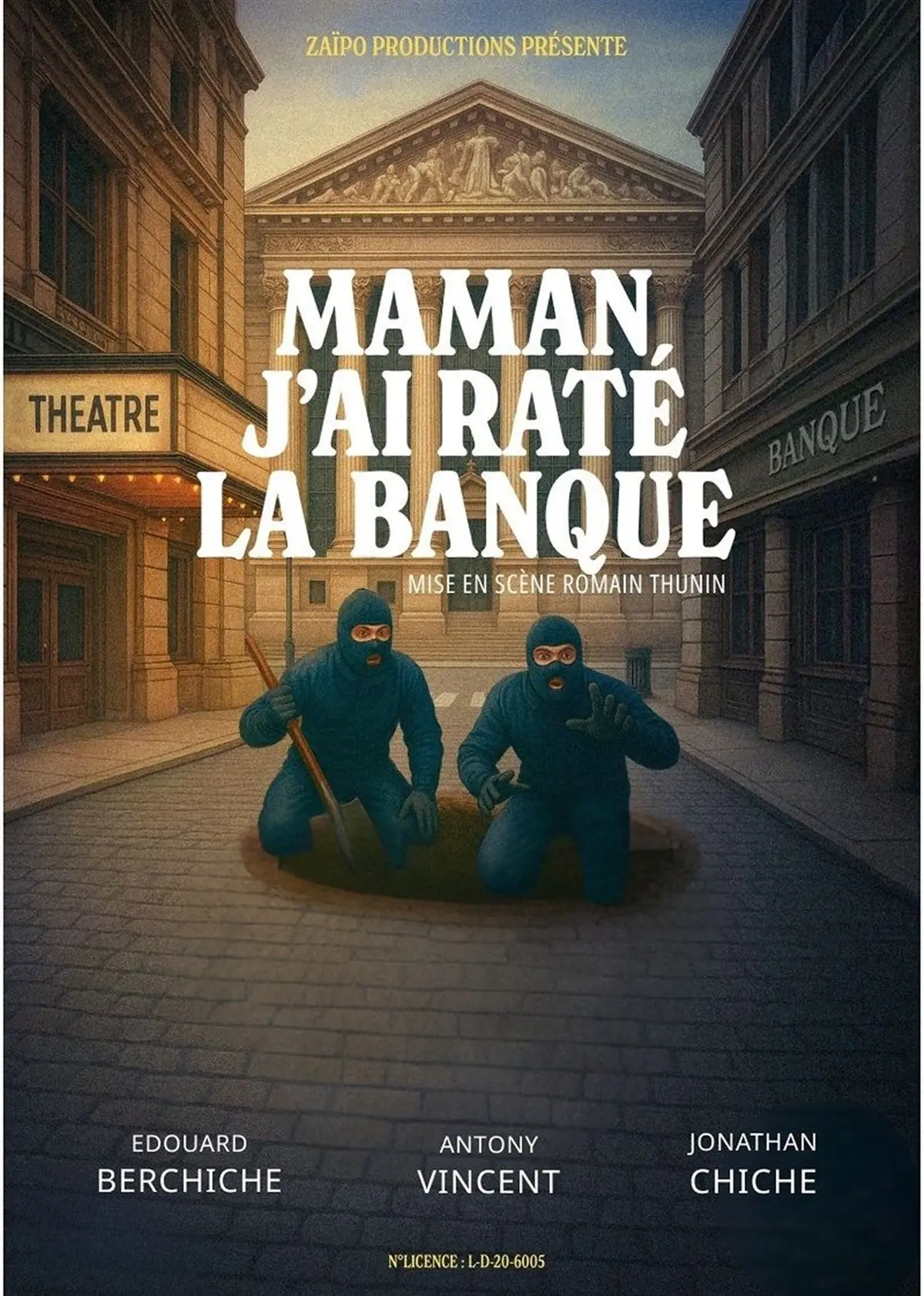 Maman, j'ai raté la banque