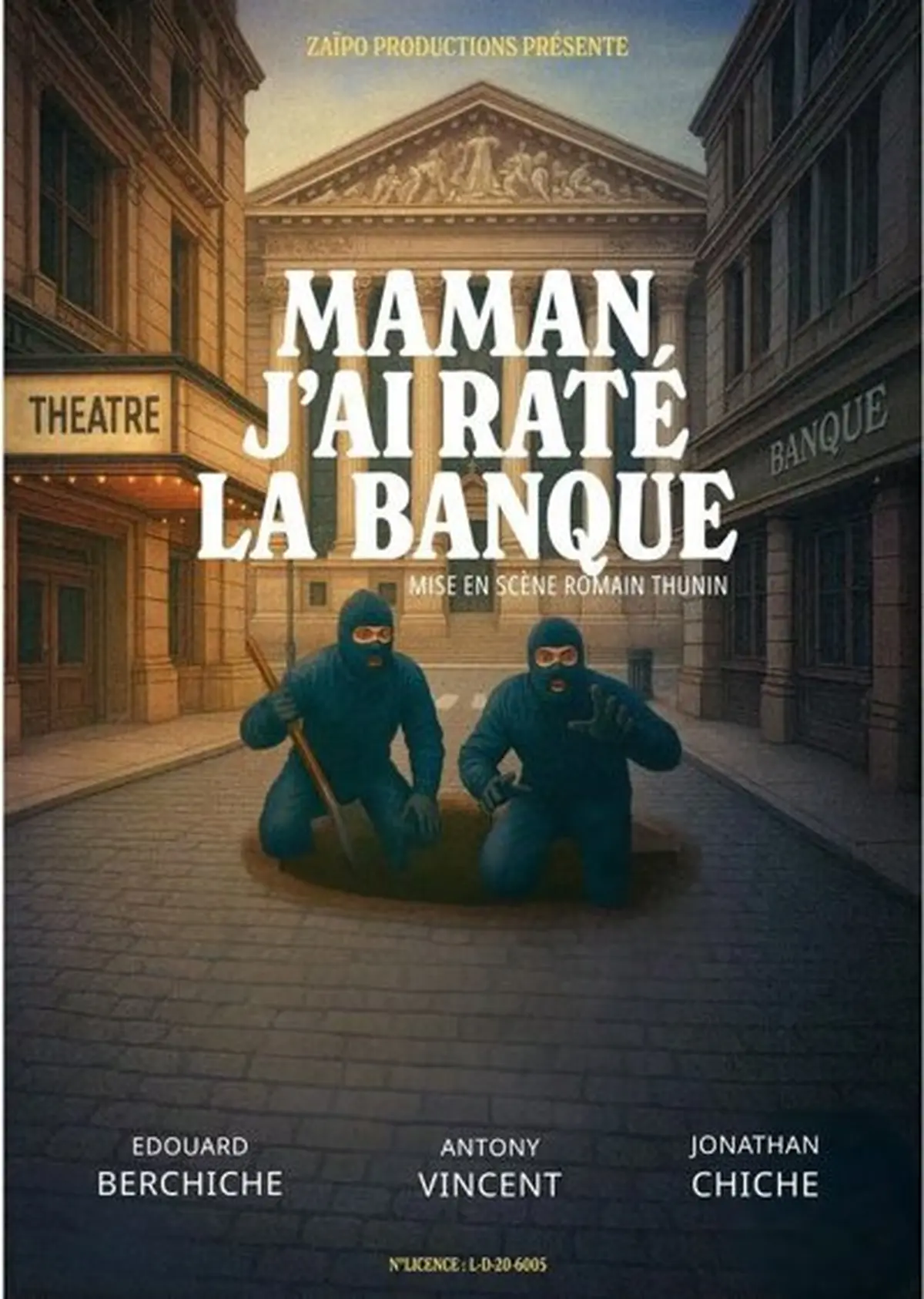 Maman j'ai raté la banque