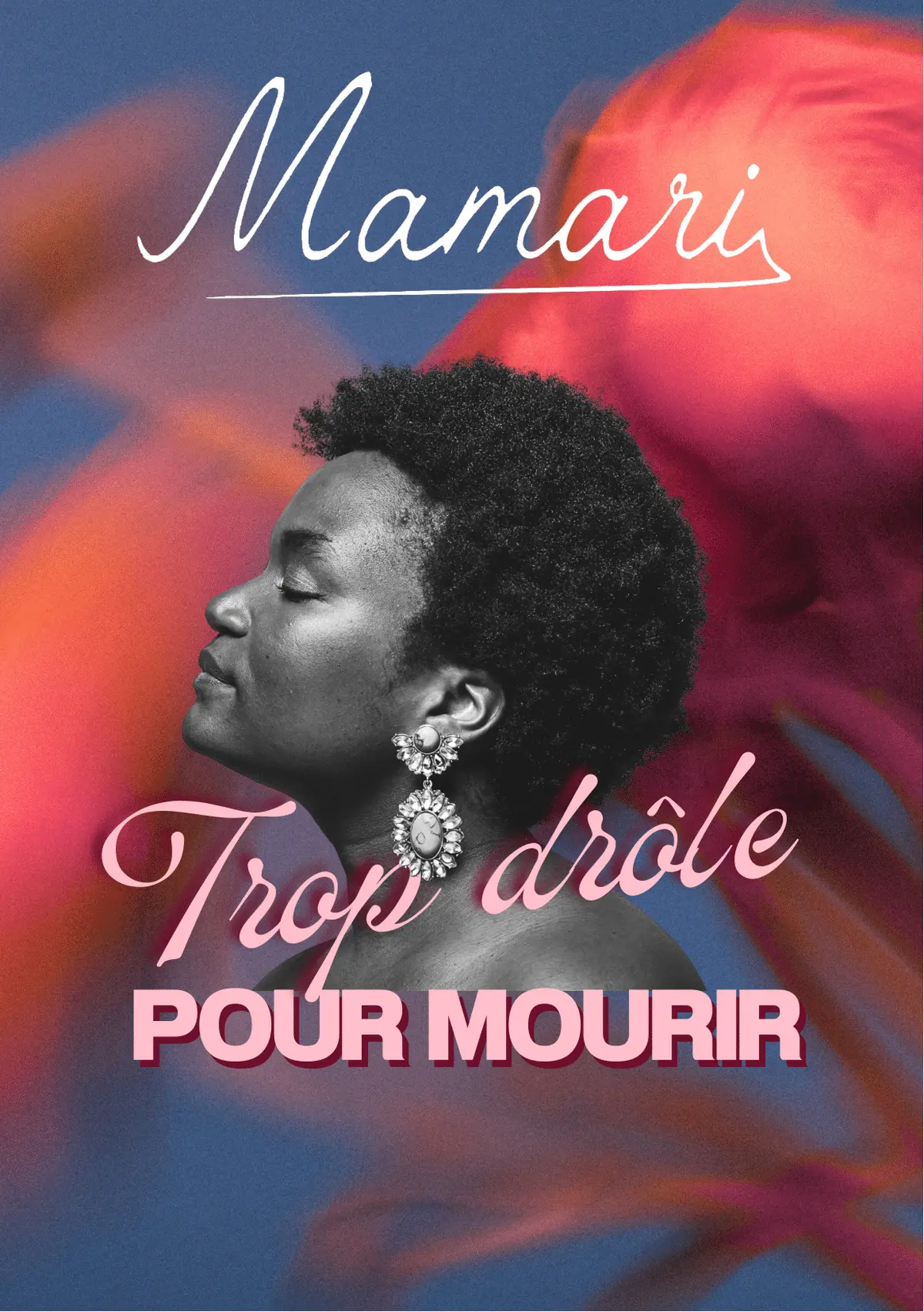Mamari dans “Trop drôle pour mourir”