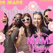 Mamaspring party soirée 100% féminine