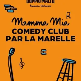 Mamma Mia ! Comedy Club